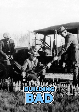 Building Bad