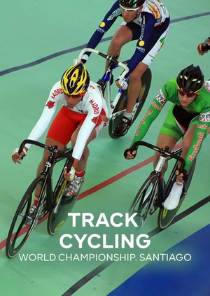 Track Cycling. World Championships. Santiago