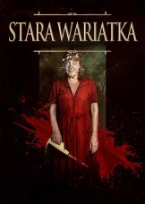 Stara wariatka — plakat