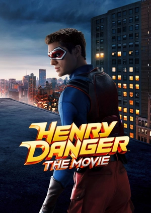 Henry Danger: The Movie
