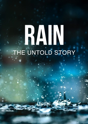 Rain: The Untold Story