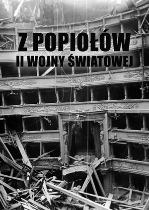 Z popiołów II wojny światowej