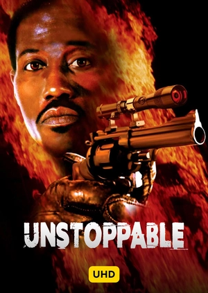 Unstoppable UHD