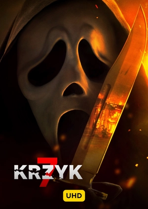 Krzyk 7 UHD