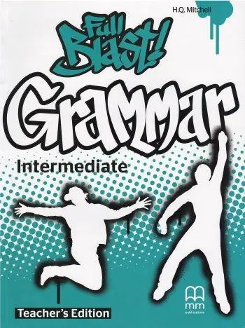 Обкладника "Full Blast! Grammar. Intermediate. Teacher's Book" Обкладинка "Full Blast! Grammar. Intermediate. Teacher's Book"