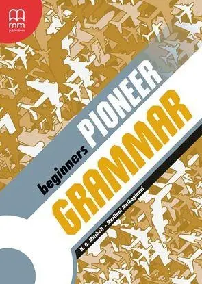 Pioneer Beginners. Grammar Book