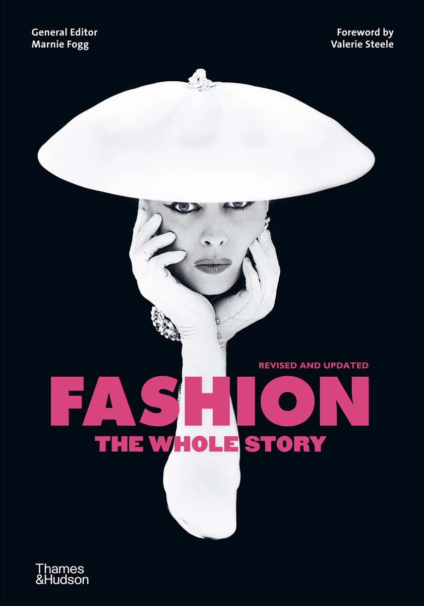 Fashion. The Whole Story