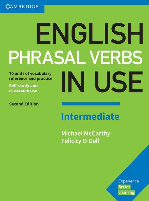 English Phrasal Verbs in Use (2nd Edition). Intermediate