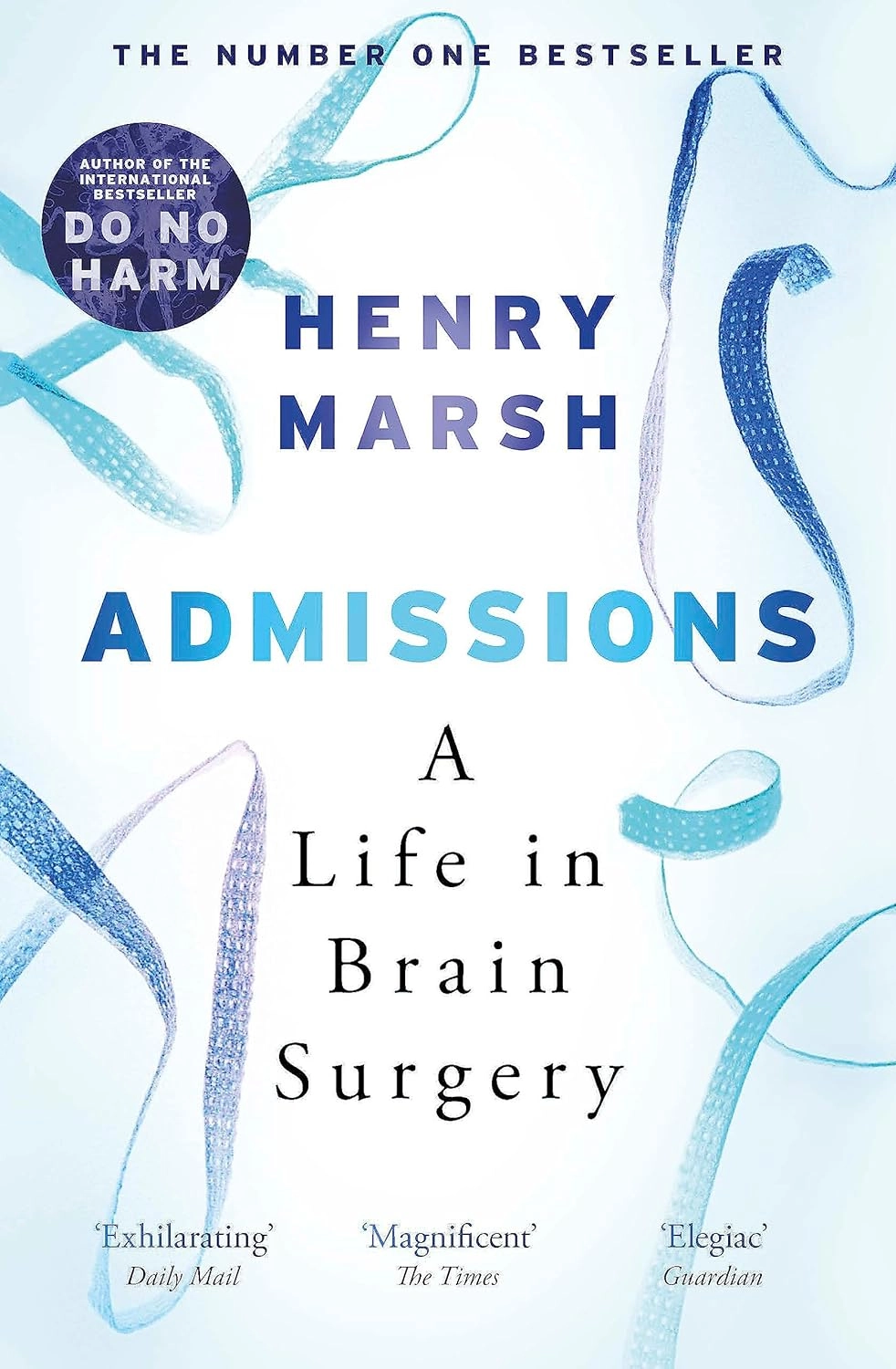 Обкладинка "Admissions: A Life in Brain Surgery"