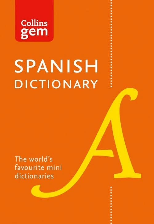 Collins Gem Spanish Dictionary (10th Edition)