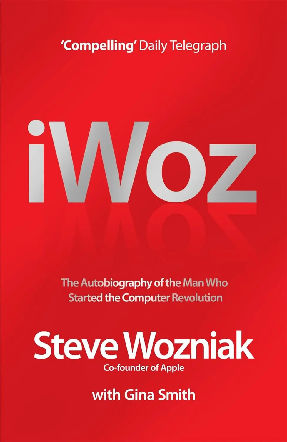 Обкладинка "I, Woz: Computer Geek to Cult Icon"