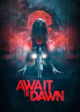 Await the Dawn — plakat