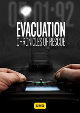 Evacuation: Chronicles of Rescue UHD — plakat