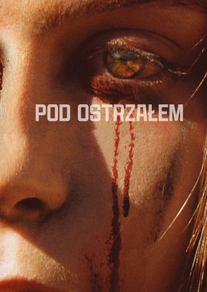 Pod ostrzałem — plakat