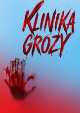 Klinika grozy — plakat