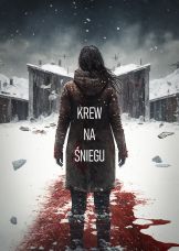 Krew i śnieg — plakat
