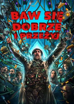 Baw się dobrze i przeżyj — plakat