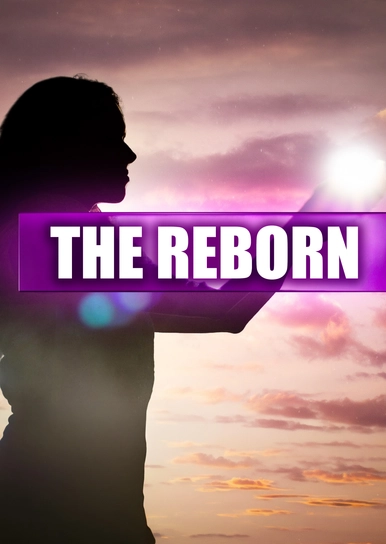 The Reborn