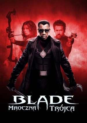 Blade: Mroczna Trójca