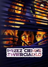 Przez ciemne zwierciadło — plakat