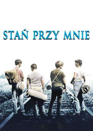 Stań przy mnie — plakat