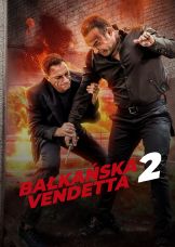 Bałkańska vendetta 2 — plakat