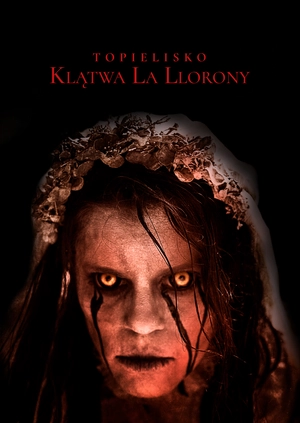 Topielisko. Klątwa La Llorony