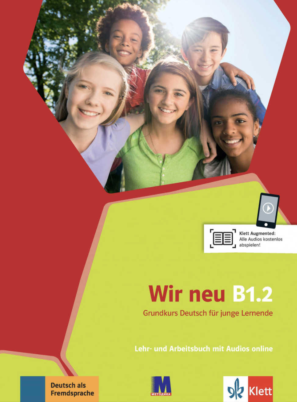 Wir neu В 1.2. Lehrbuch und Arbeitsbuch mit Audios...