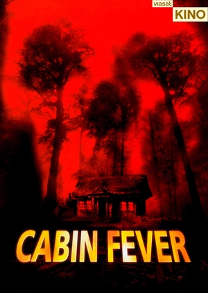 Cabin Fever