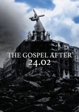 The Gospel After 24.02 — plakat