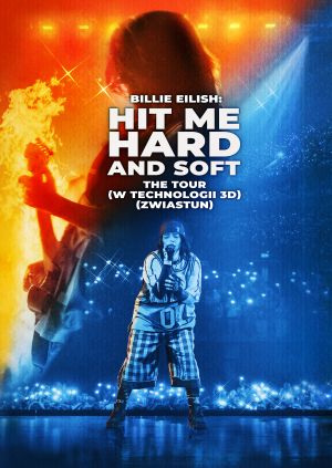 Billie Eilish - Hit Me Hard and Soft: The Tour (w technologii 3D) — plakat