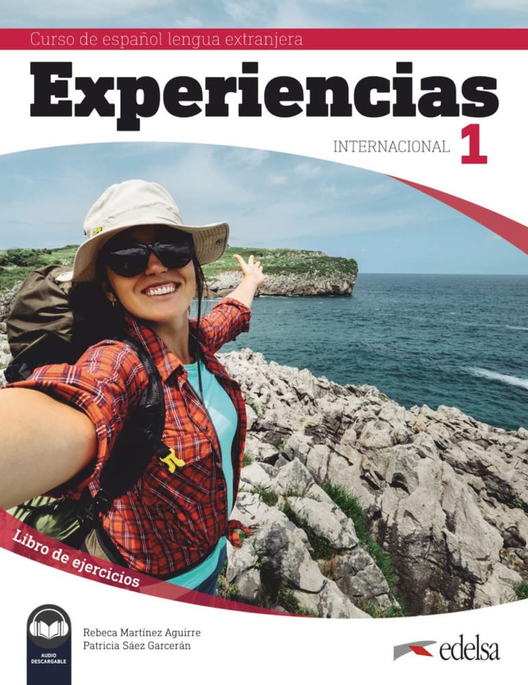 Experiencias Internacional A1. Libro de ejercicios...