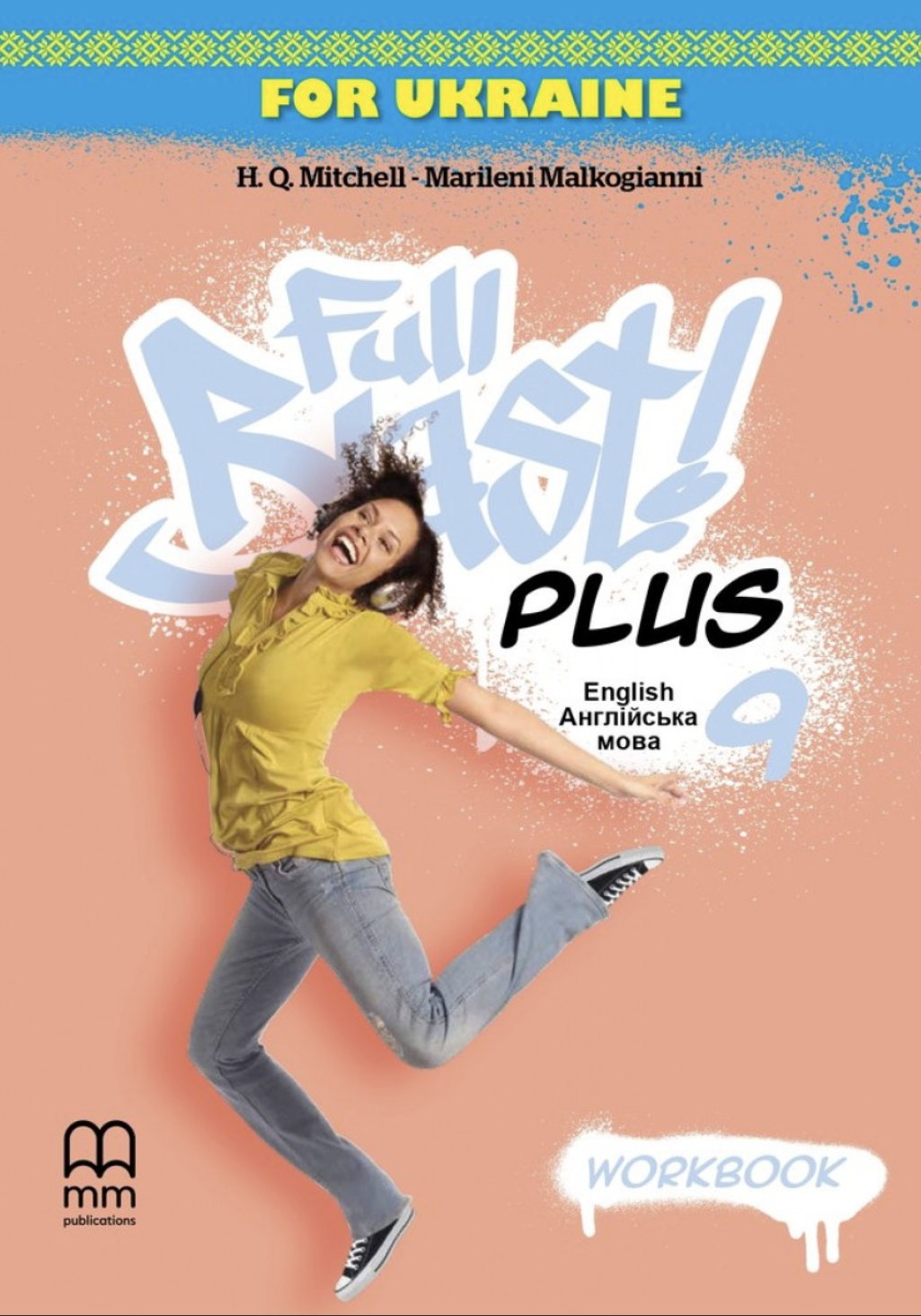 Full Blast Plus for Ukraine НУШ 9 Workbook with QR...