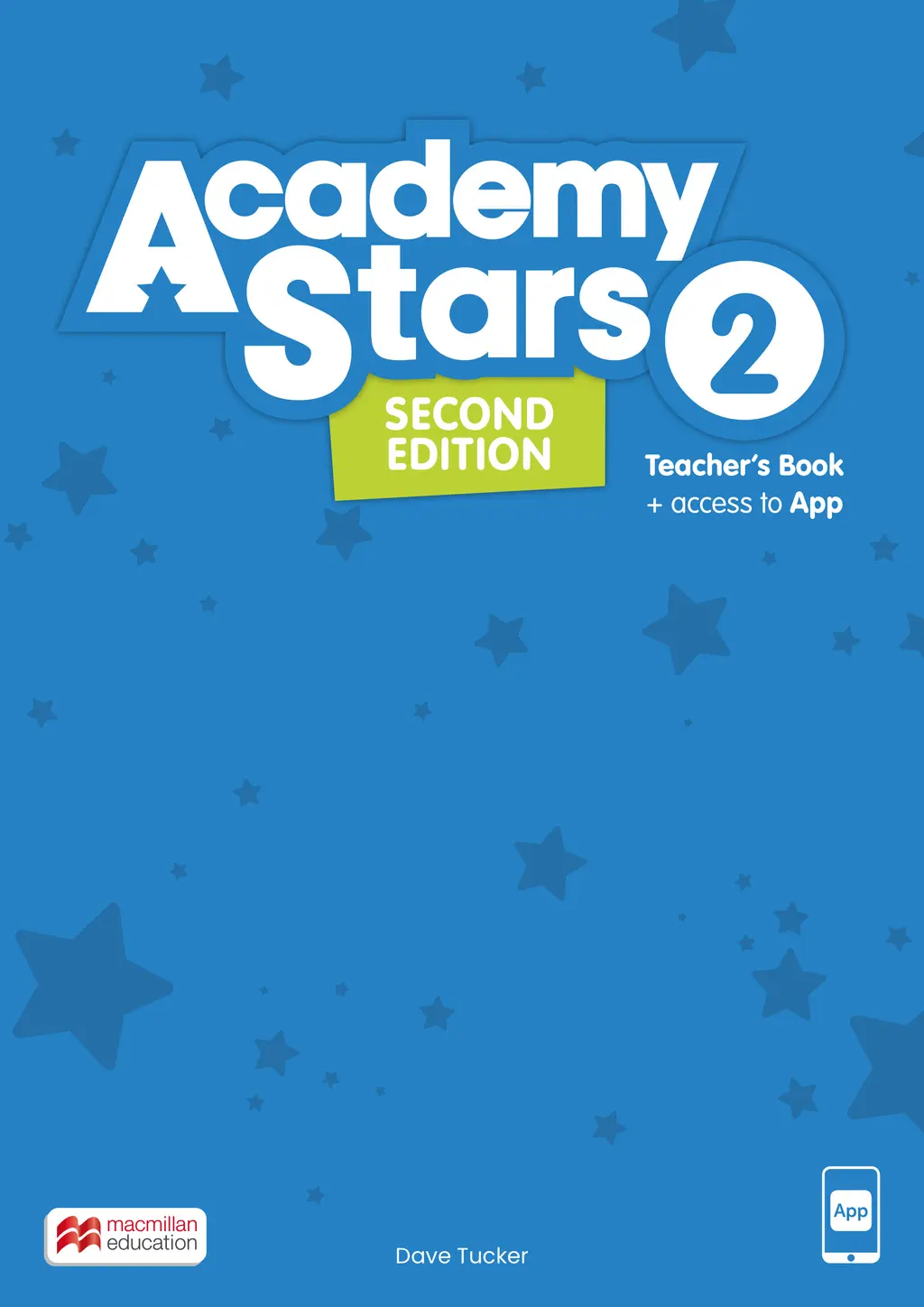 Обкладинка "Academy Stars Second Edition Level 2 Teacher's Book with App"