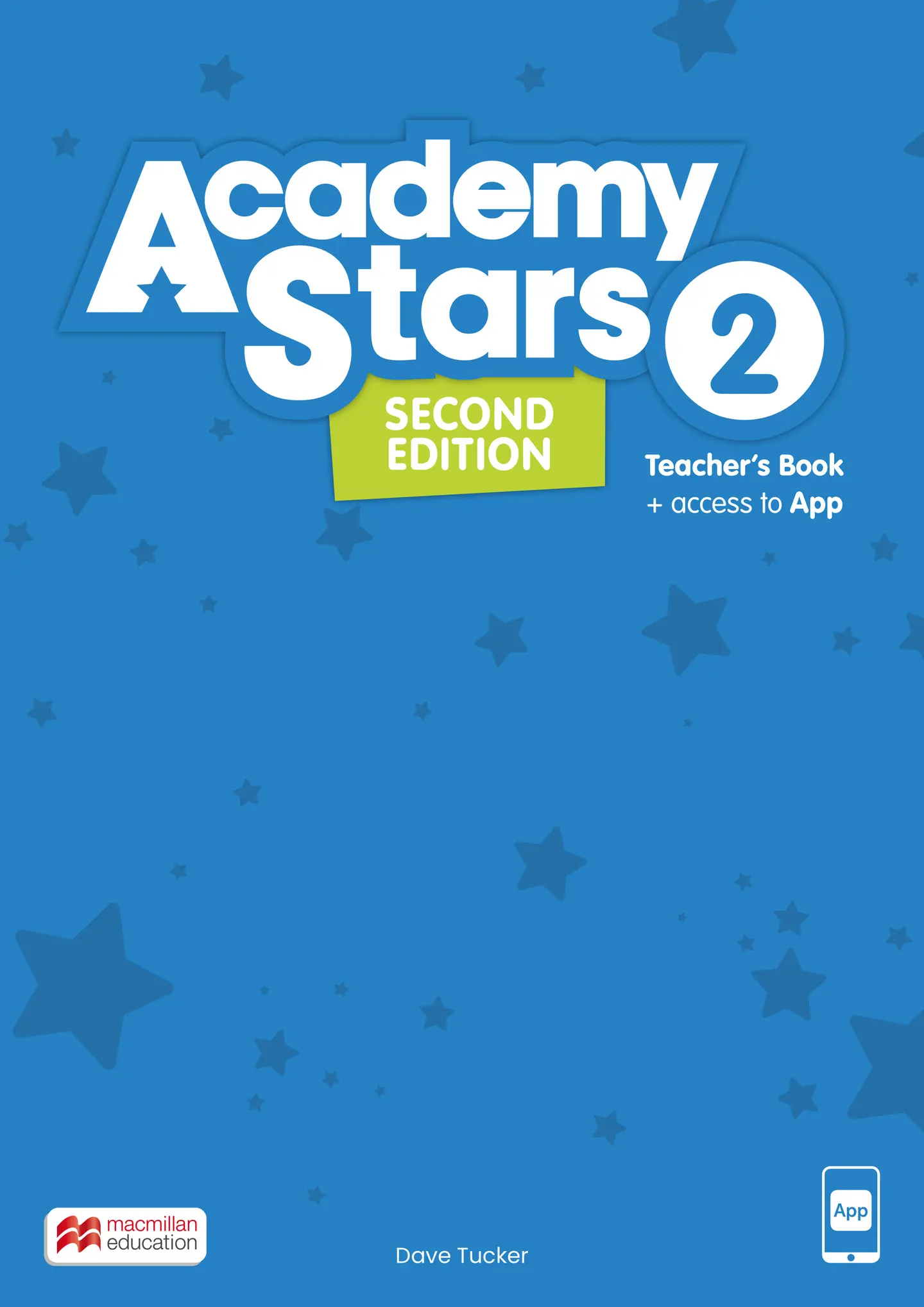 Academy Stars Second Edition Level 2 Teacher's Book with App