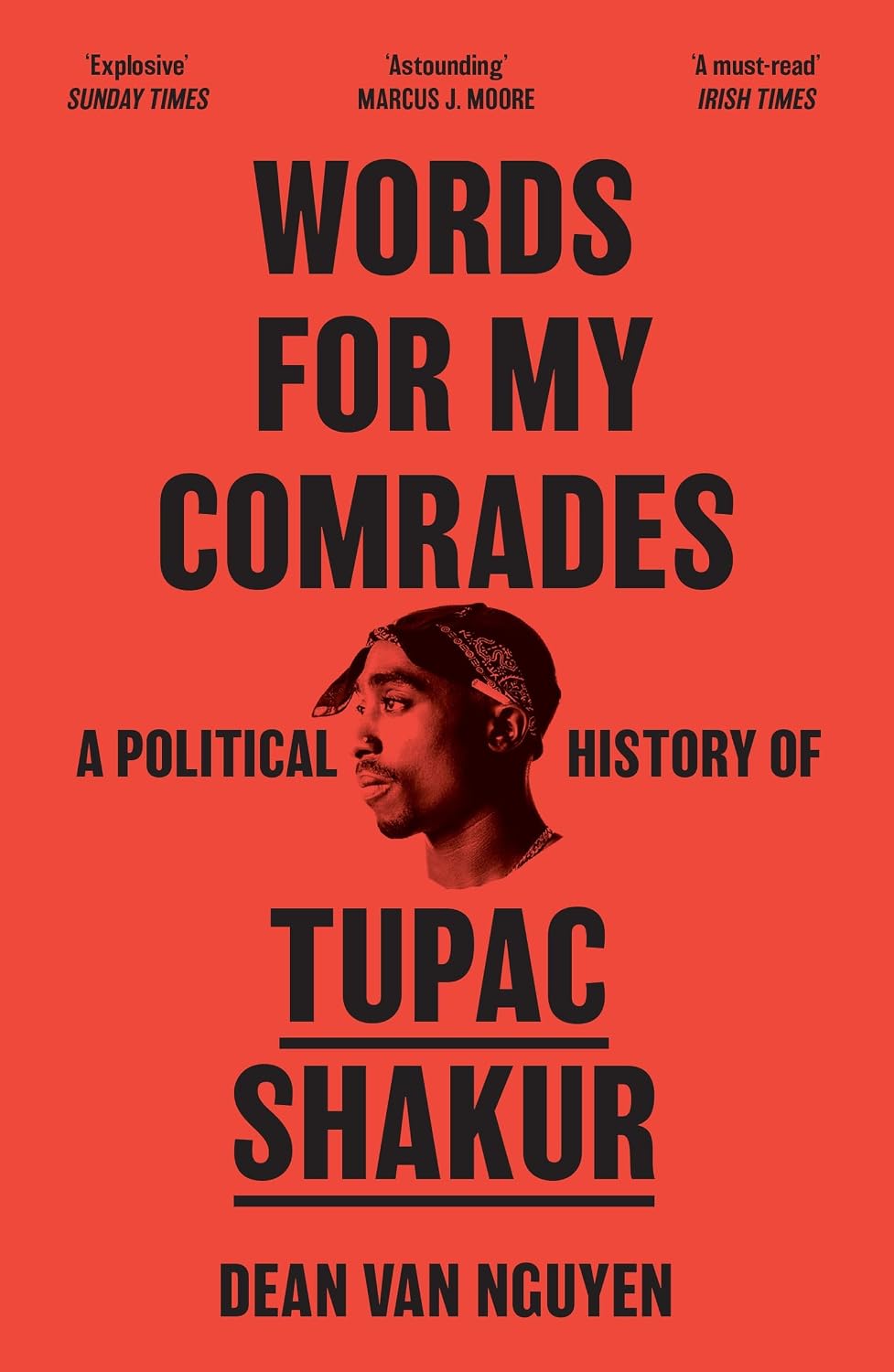 Words for My Comrades: A Political History of Tupac...