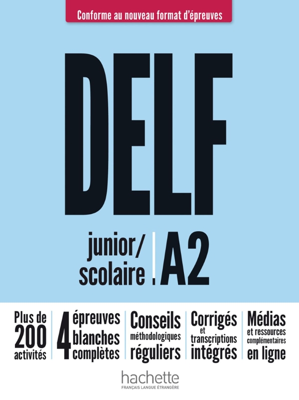DELF A2 Scolaire et Junior Nouveau format (audio et...