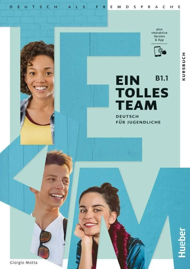 Обкладника "Ein tolles Team B1.1 Kursbuch plus interaktive Version" Обкладинка "Ein tolles Team B1.1 Kursbuch plus interaktive Version"