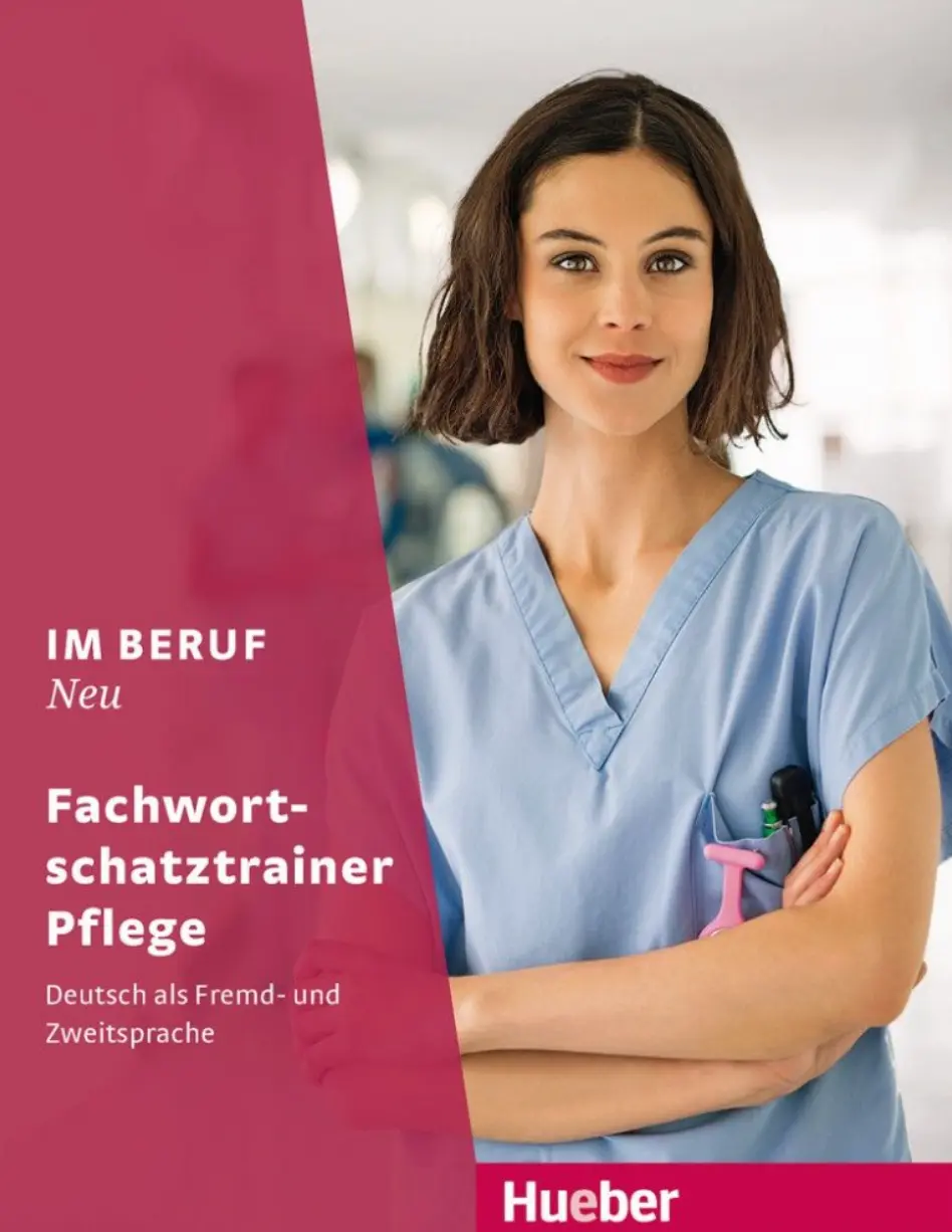Обкладинка "Im Beruf NEU Fachwortschatztrainer Pflege"