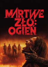 Martwe zło: Ogień — plakat