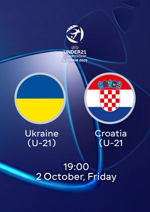 Ukraine (U-21) — Croatia (U-21)