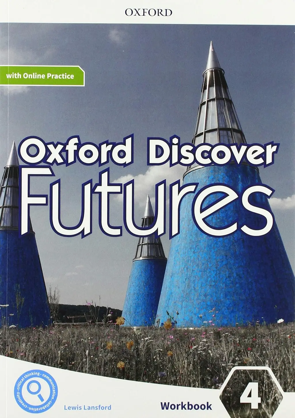 Обкладинка "Oxford Discover Futures 4. Workbook + Online Practice"