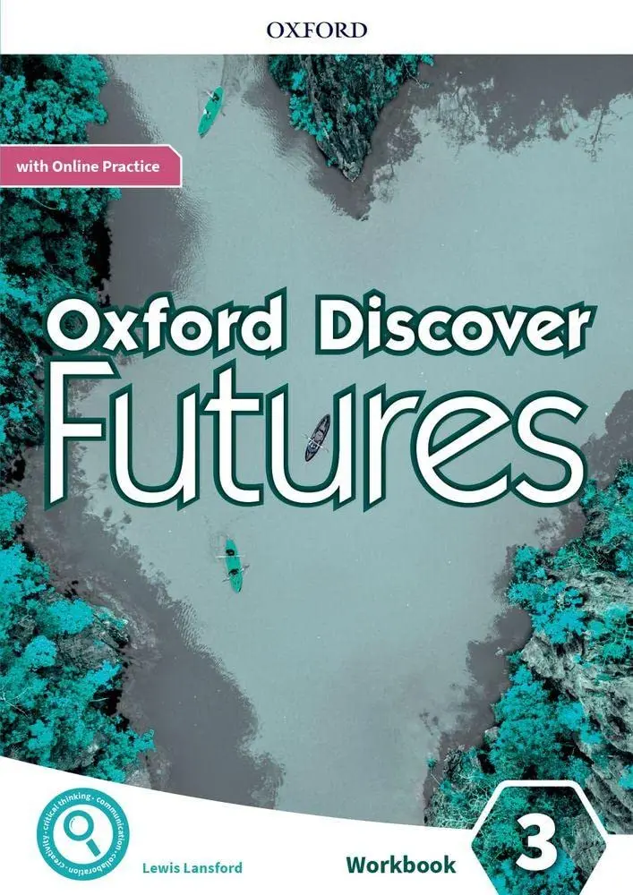 Обкладинка "Oxford Discover Futures 3. Workbook + Online Practice"