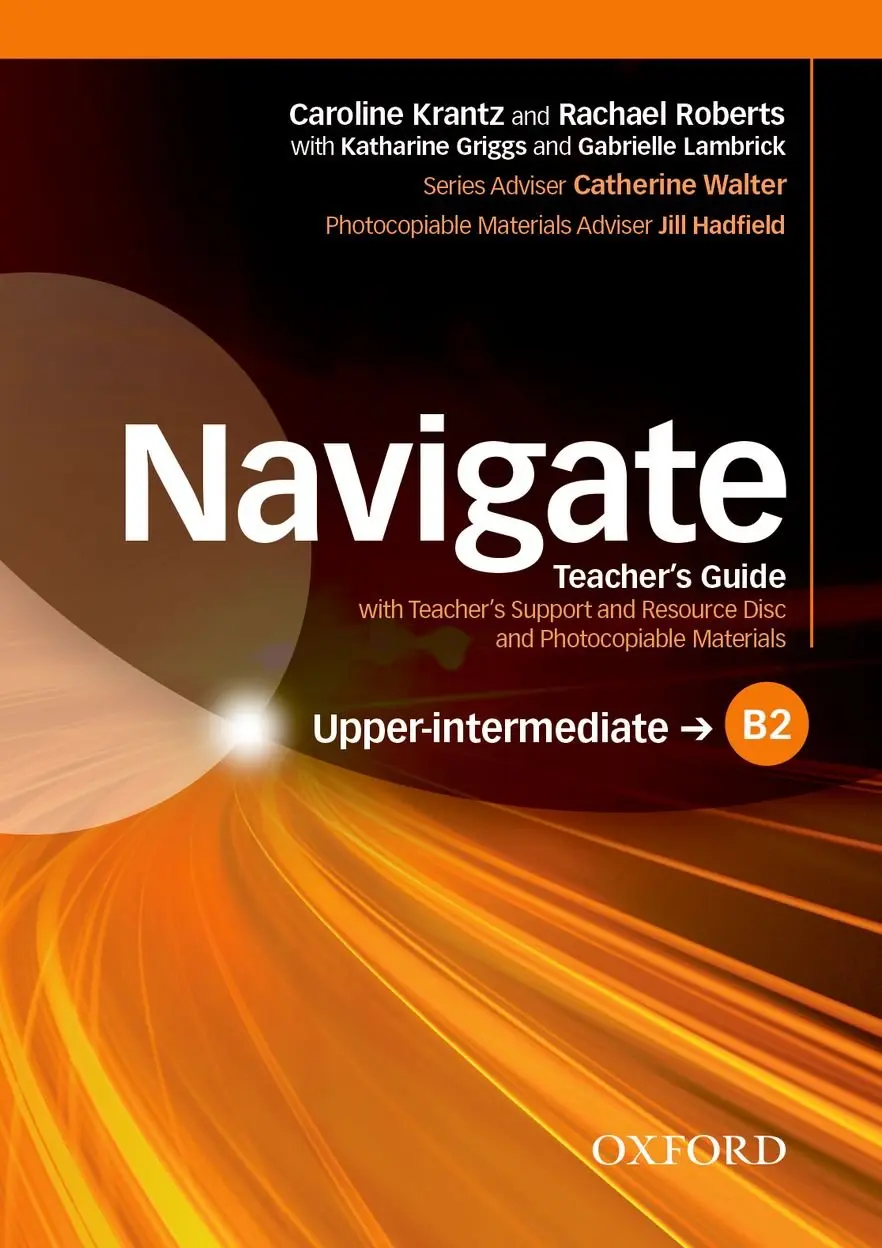 Navigate Upper-Intermediate B2. Teacher's Book and Teacher's Resource Disc Pack