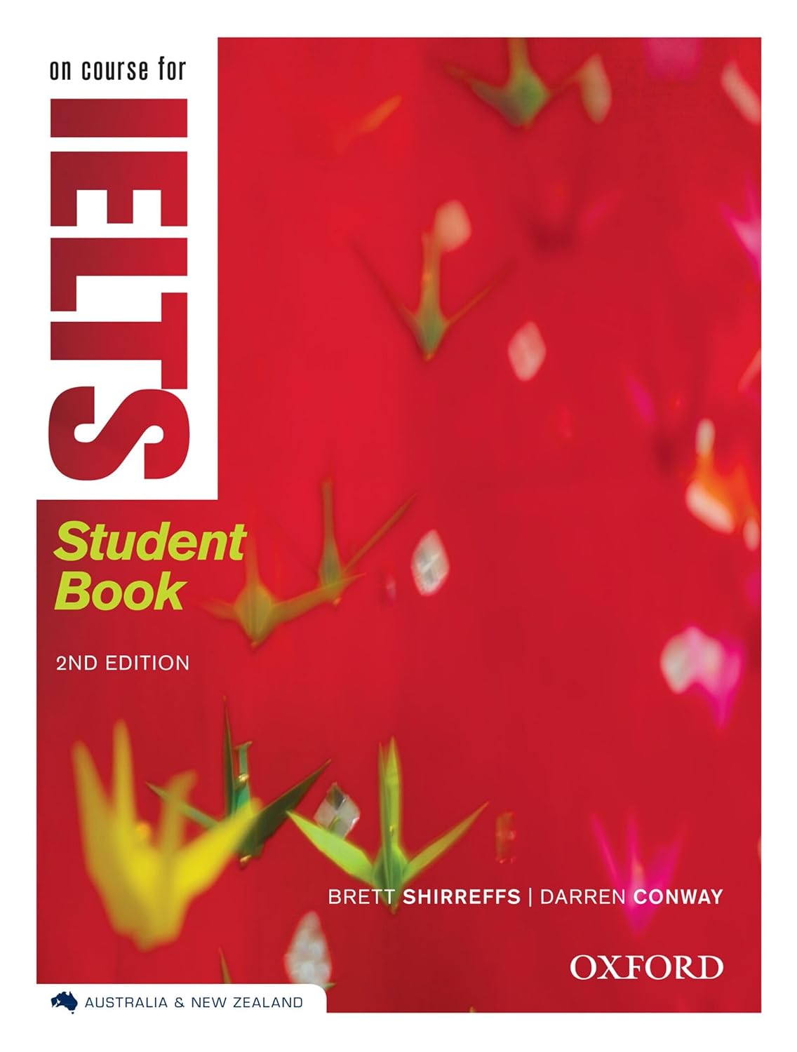IELTS ON COURSE FOR IELTS 2E. Student Book