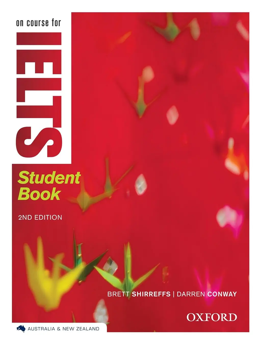 IELTS ON COURSE FOR IELTS 2E. Student Book