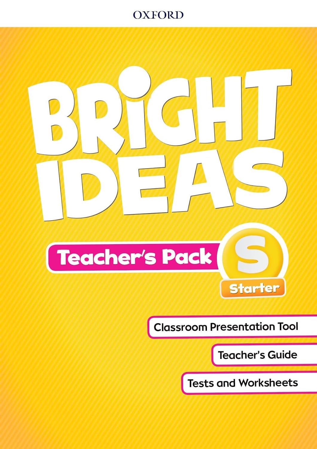 BRIGHT IDEAS STARTER. Teacher's Pack