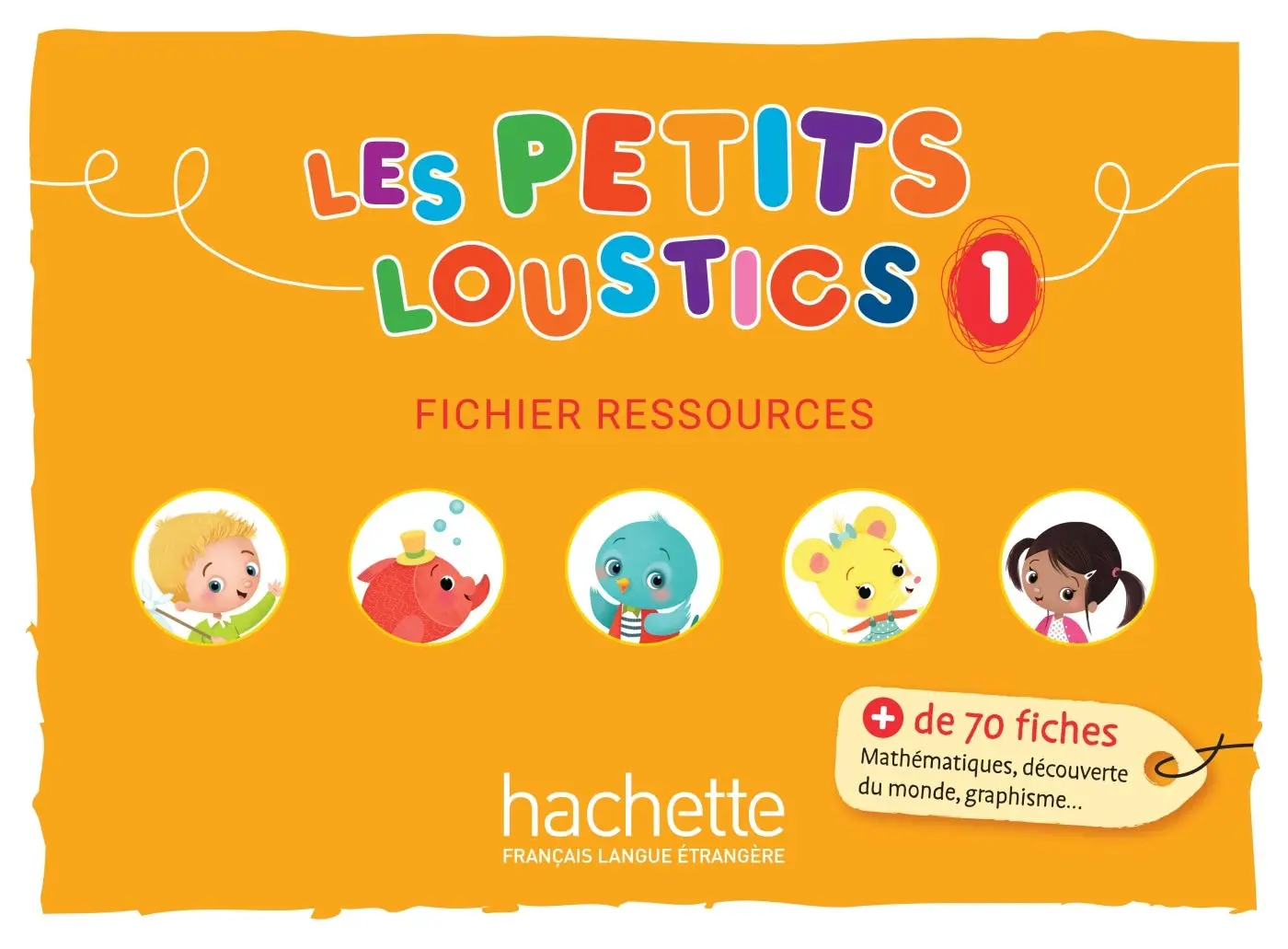 Les Petits Loustics 1. Fichier Ressources