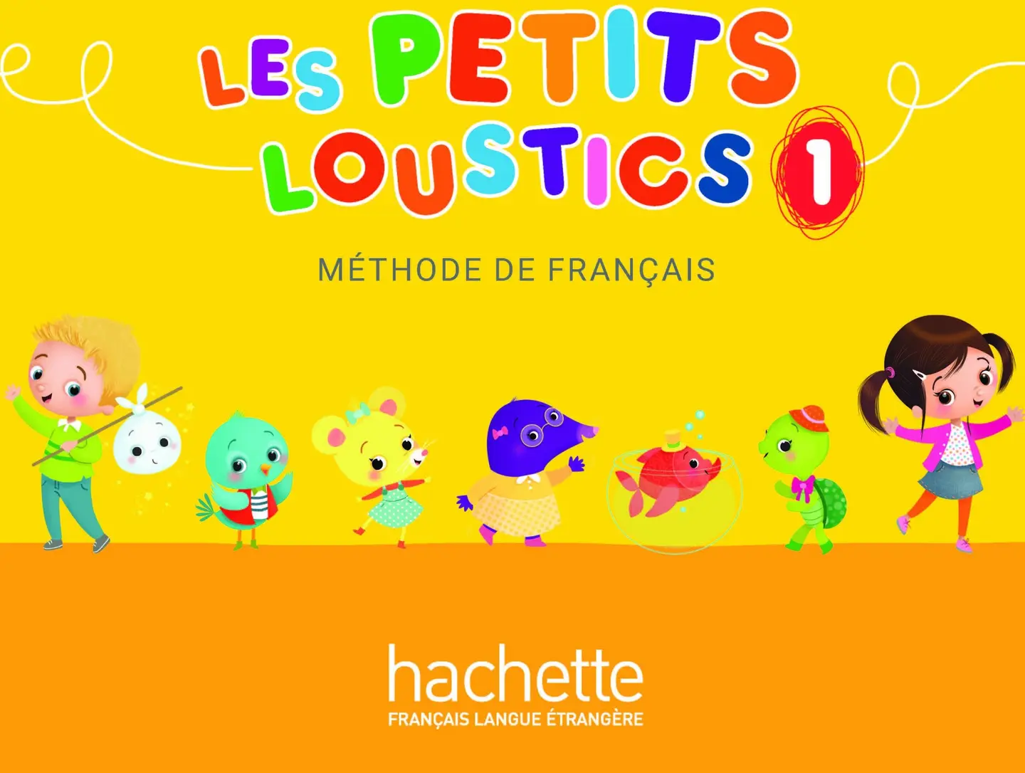 Les Petits Loustics 1. Livre de l'eleve