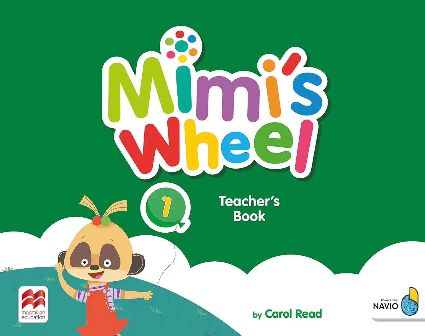 MIMI'S WHEEL Level 1. Teacher's Book with Navio App